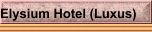 Elysium Hotel (Luxus)