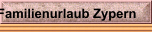 Familienurlaub Zypern