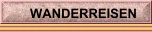 WANDERREISEN 
