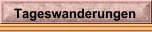 Tageswanderungen