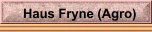 Haus Fryne (Agro)